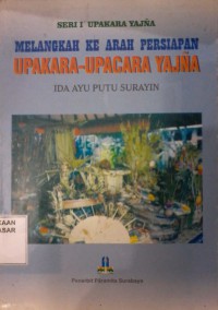 Image of Melangkah ke arah persiapan upakara-upacara yajna